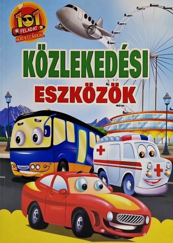 Közlekedési eszközök 101feladat+matricák (Maďarská verzia)