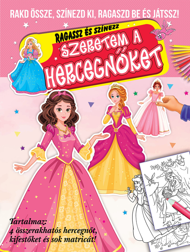Ragassz és színezz-Szeretem a hercegnőket (Maďarská verzia)